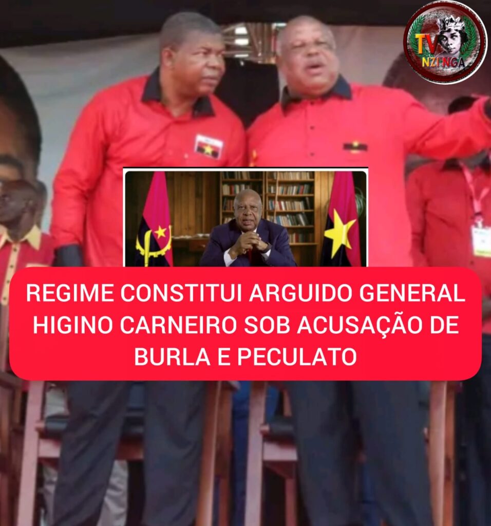 REGIME CONSTITUI ARGUIDO GENERAL HIGINO CARNEIRO SOB ACUSAÇÃO DE BURLA E PECULATO