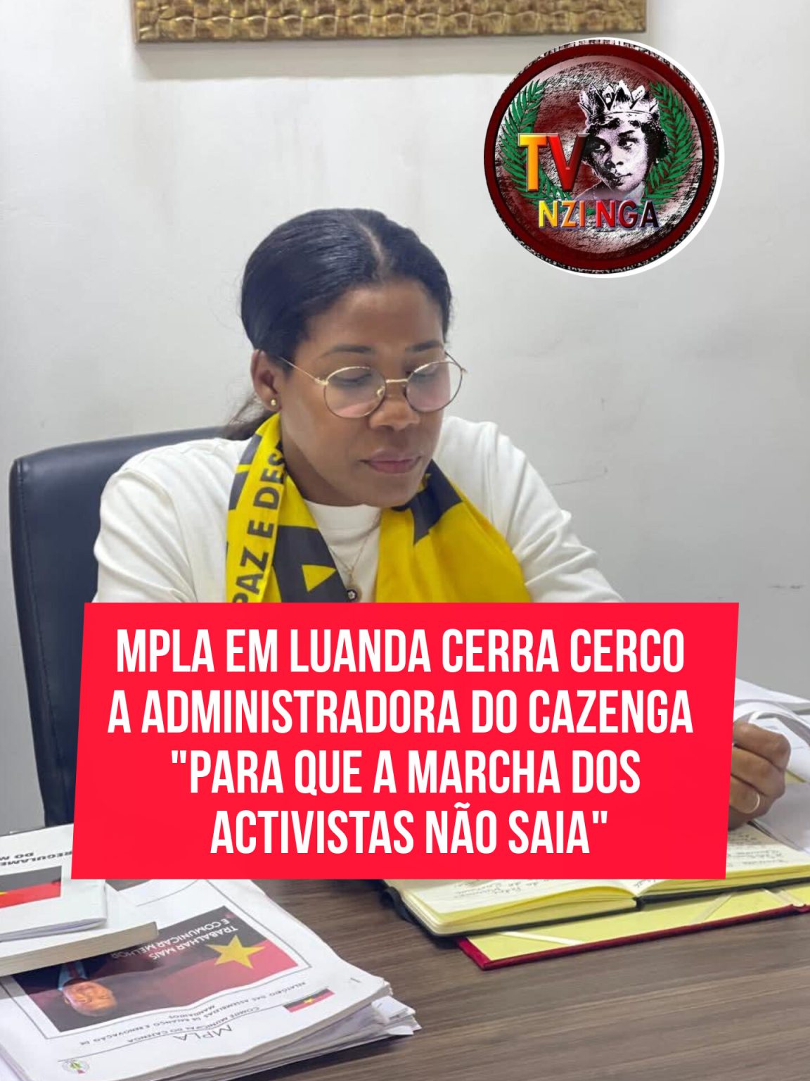 MPLA EM LUANDA CERRA CERCO A ADMINISTRADORA DO CAZENGA “PARA QUE A MARCHA DOS ACTIVISTAS NÃO SAIA”
