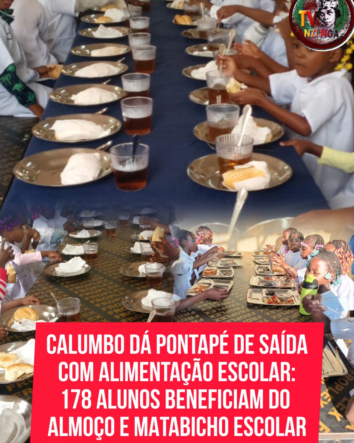 CALUMBO DÁ PONTAPÉ DE SAÍDA COM ALIMENTAÇÃO ESCOLAR: 178 ALUNOS BENEFICIAM DO ALMOÇO E MATABICHO ESCOLAR