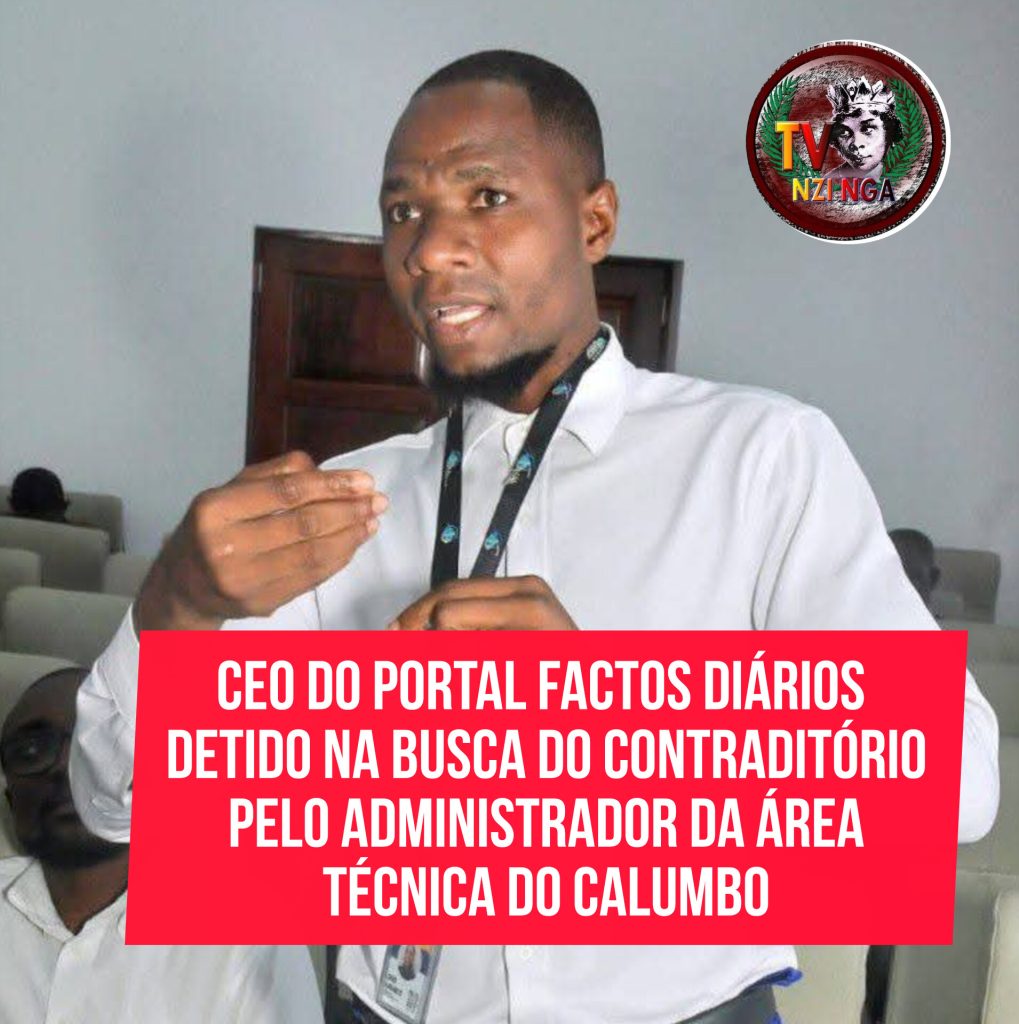 CEO DO PORTAL E JORNALISTA DO FACTOS DIÁRIOS DETIDO NA BUSCA DO CONTRADITÓRIO PELO ADMINISTRADOR DA ÁREA TÉCNICA DO CALUMBO
