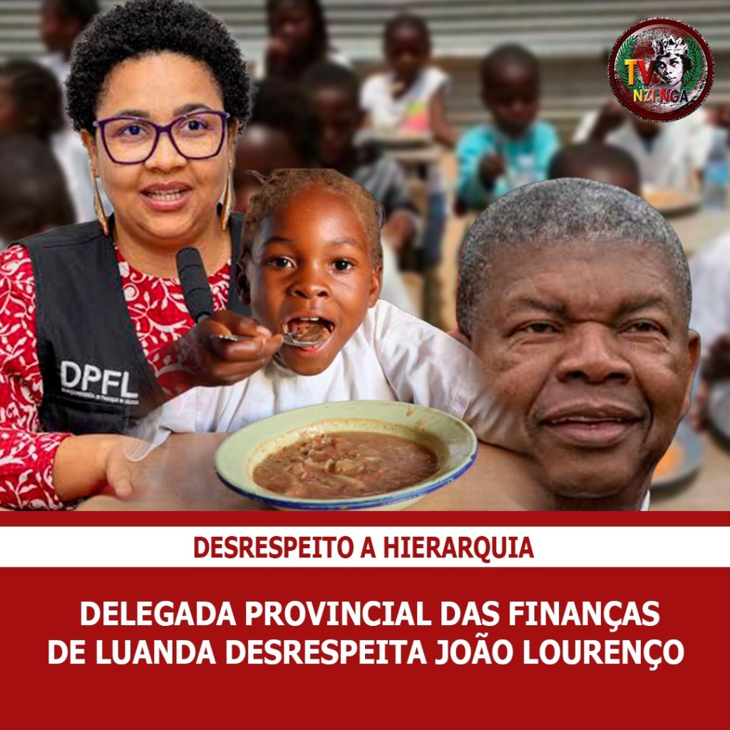 DELEGADA PROVINCIAL DAS FINANÇAS DE LUANDA “DESRESPEITA JOÃO LOURENÇO”