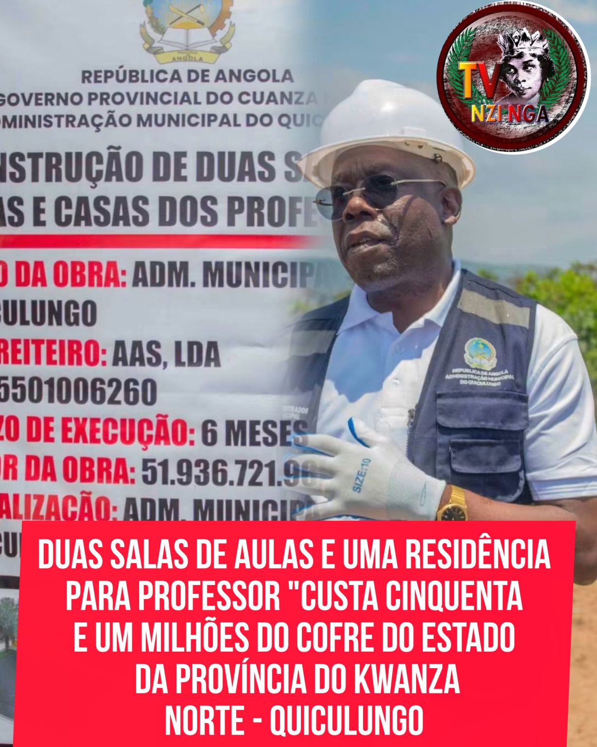 DUAS SALAS DE AULAS E UMA RESIDÊNCIA PARA PROFESSOR “CUSTA CINQUENTA E UM MILHÕES DO COFRE DO ESTADO DA PROVÍNCIA DO KWANZA NORTE – QUICULUNGO