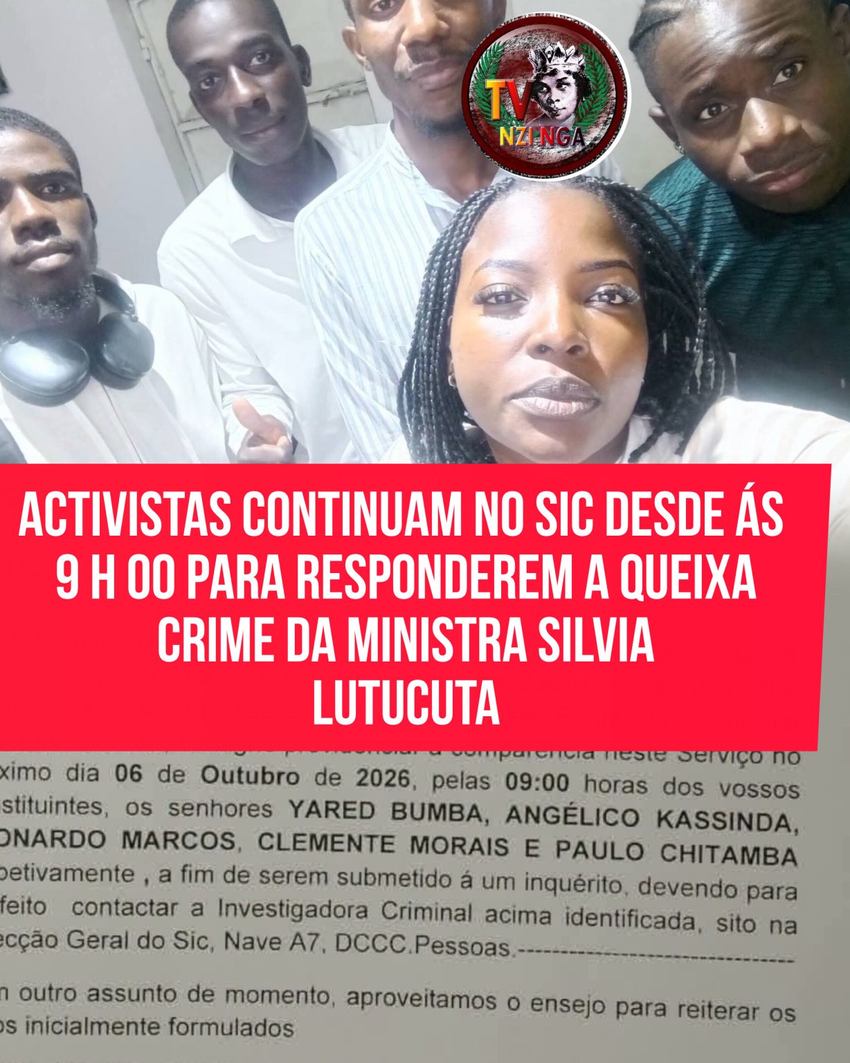 ACTIVISTAS CONTINUAM NO SIC DESDE ÁS 9 H 00 PARA RESPONDEREM A QUEIXA CRIME DA MINISTRA SILVIA LUTUCUTA